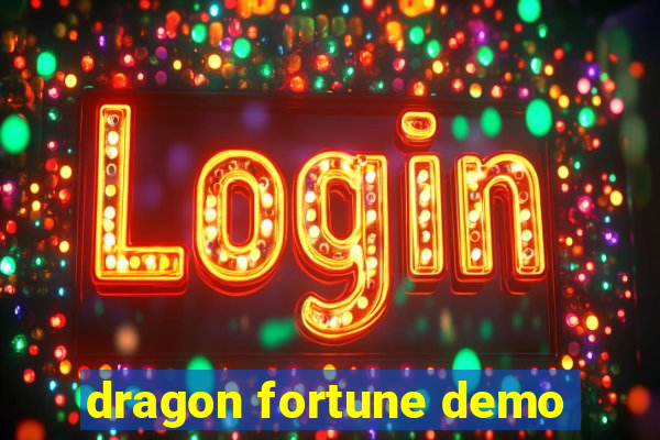 dragon fortune demo