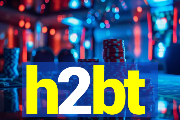 h2bt