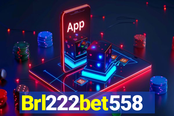 Brl222bet558