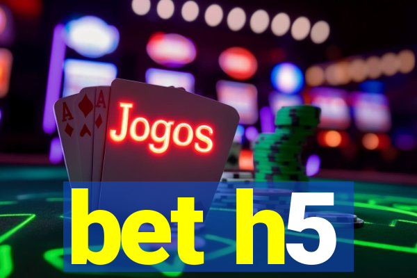 bet h5