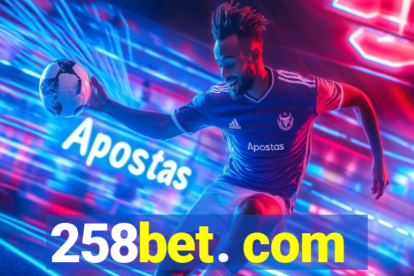258bet. com