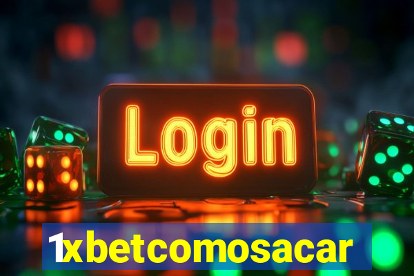 1xbetcomosacar