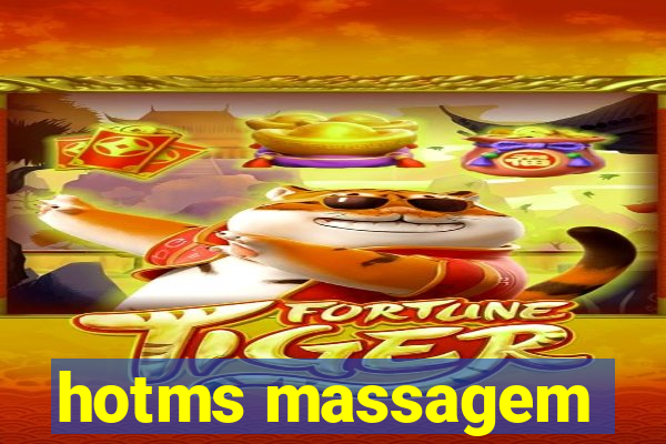hotms massagem