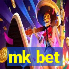 mk bet