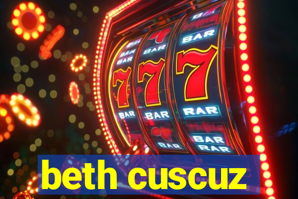 beth cuscuz