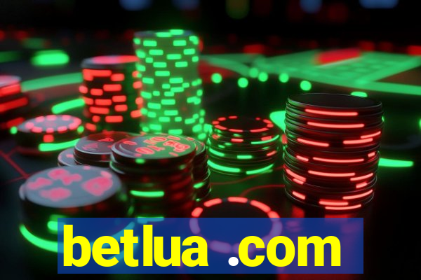 betlua .com
