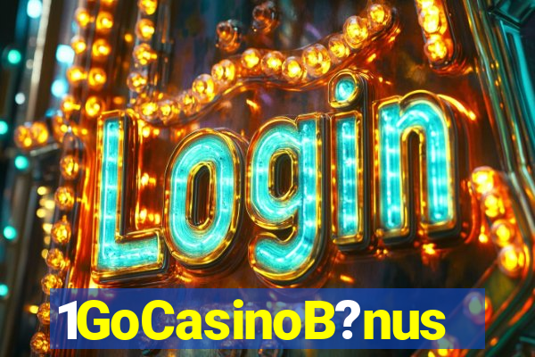 1GoCasinoB?nus