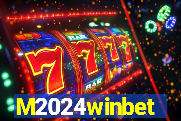 M2024winbet