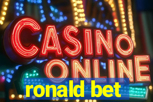 ronald bet
