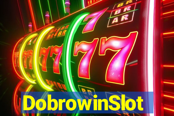 DobrowinSlot