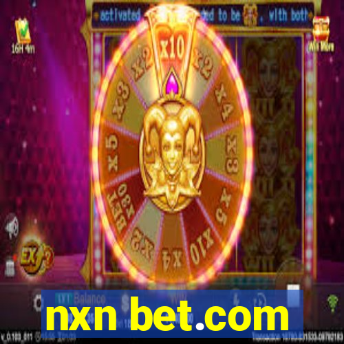 nxn bet.com