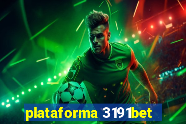 plataforma 3191bet