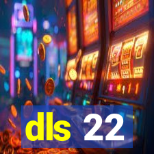 dls 22