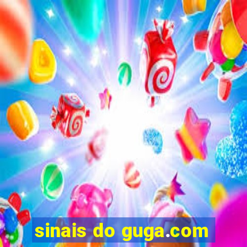 sinais do guga.com
