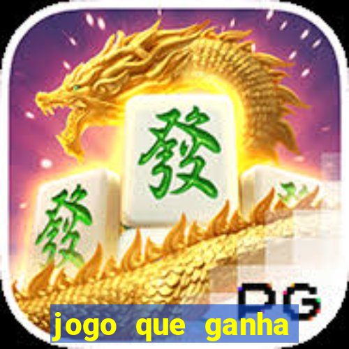 jogo que ganha dinheiro sem pagar nada
