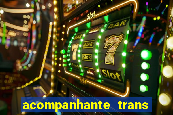 acompanhante trans de santos