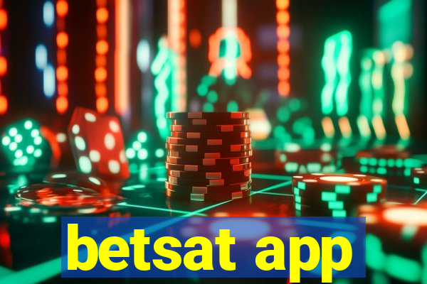 betsat app