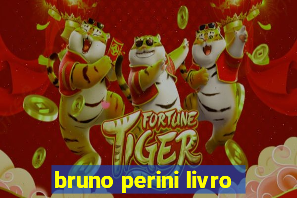 bruno perini livro