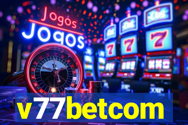 v77betcom