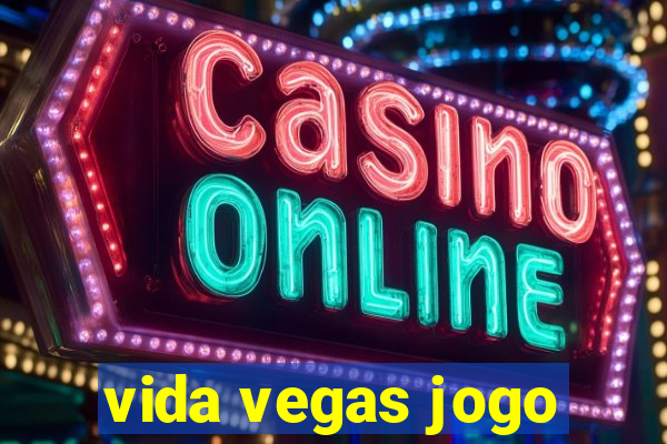 vida vegas jogo