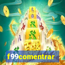 f99comentrar