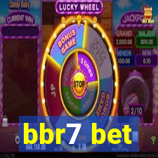 bbr7 bet