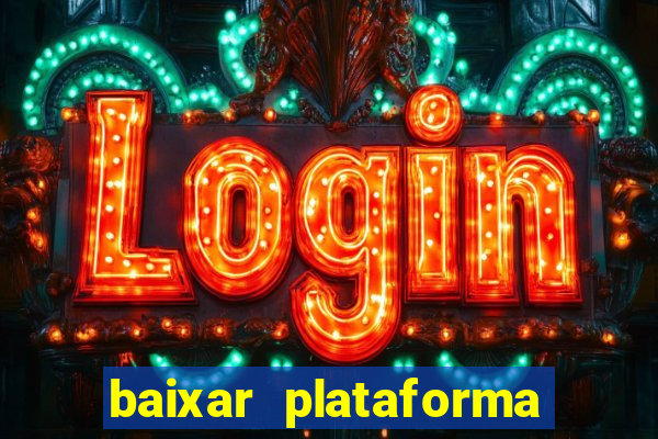 baixar plataforma 234 vip