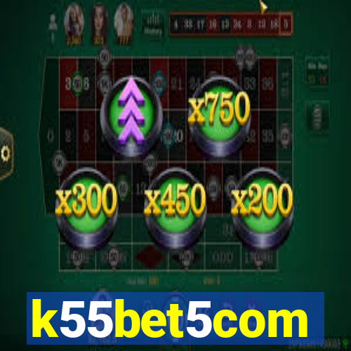k55bet5com