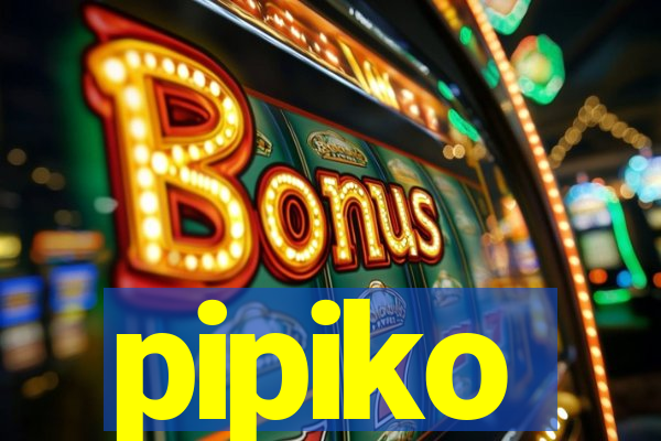pipiko