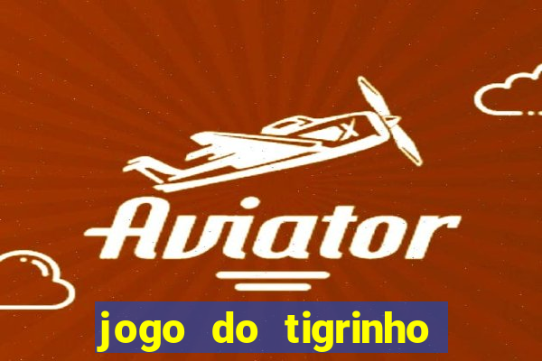 jogo do tigrinho do gusttavo lima