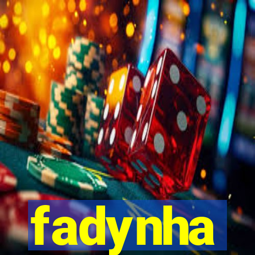 fadynha