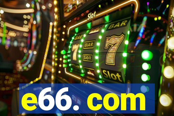e66. com