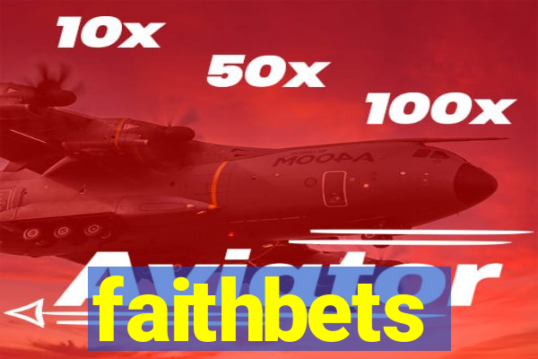 faithbets