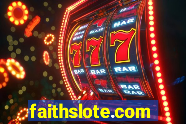 faithslote.com