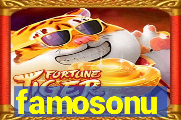 famosonu