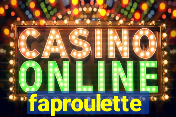 faproulette