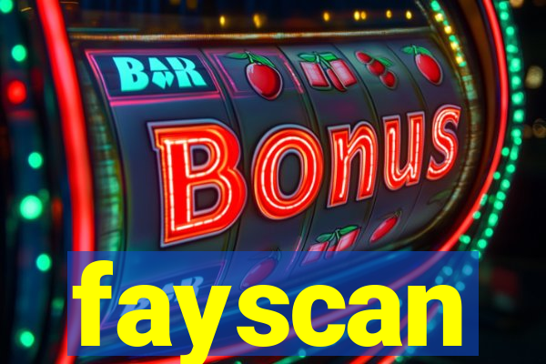 fayscan