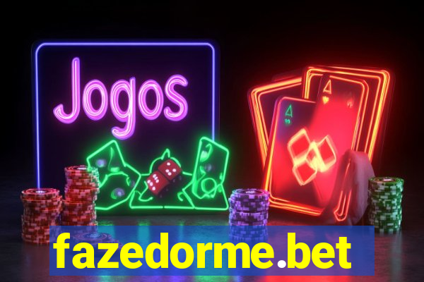 fazedorme.bet