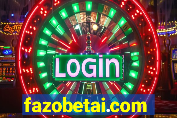 fazobetai.com