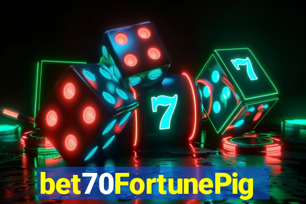 bet70FortunePig