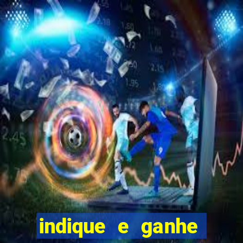 indique e ganhe casa de aposta