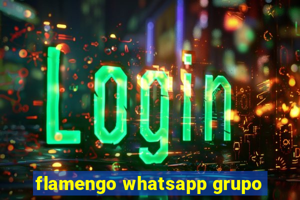 flamengo whatsapp grupo