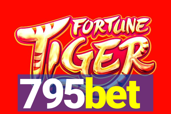 795bet