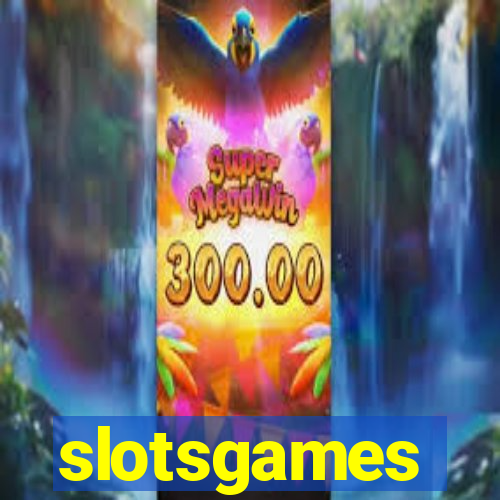 slotsgames