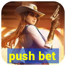 push bet