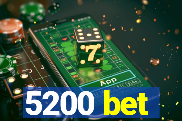 5200 bet