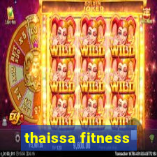 thaissa fitness