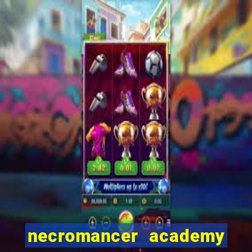 necromancer academy and the genius summoner capítulo 98