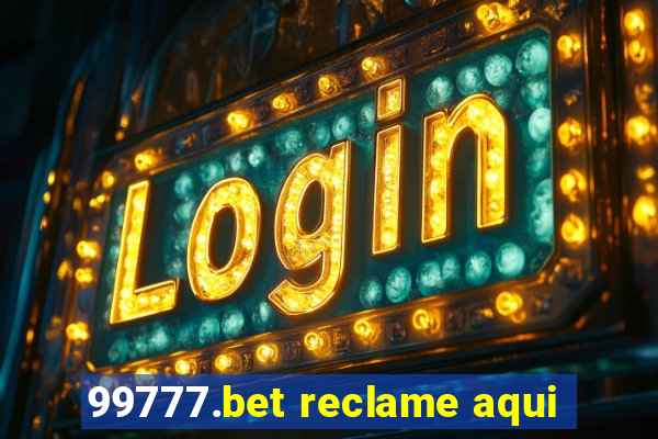 99777.bet reclame aqui