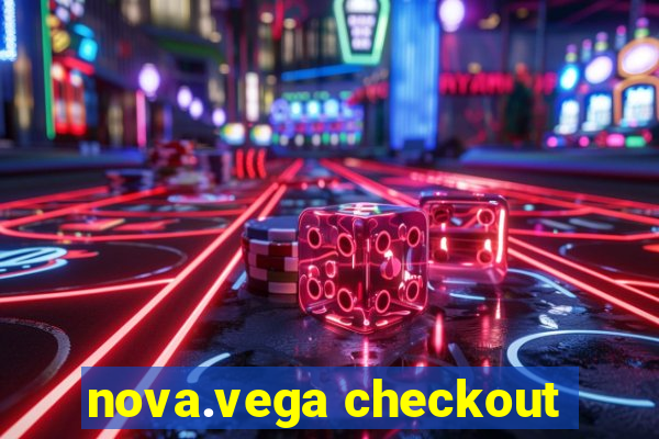 nova.vega checkout